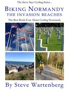 Baixar Biking Normandy: The Invasion Beaches pdf, epub, eBook