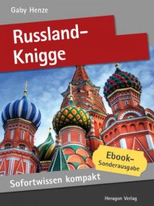 Baixar Russland-Knigge. Basiswissen in 50 x 2 Minuten. (Sofortwissen kompakt) (German Edition) pdf, epub, eBook