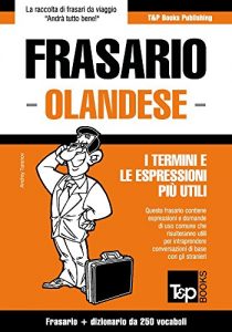 Baixar Frasario Italiano-Olandese e mini dizionario da 250 vocaboli (Italian Edition) pdf, epub, eBook