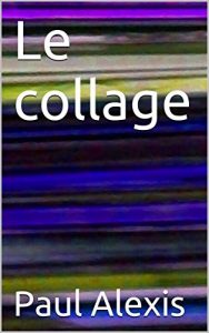 Baixar Le collage (French Edition) pdf, epub, eBook