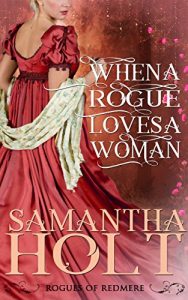 Baixar When a Rogue Loves a Woman (Rogues of Redmere Book 2) (English Edition) pdf, epub, eBook