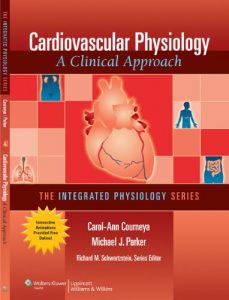 Baixar Cardiovascular Physiology: A Clinical Approach (Integrated Physiology) pdf, epub, eBook
