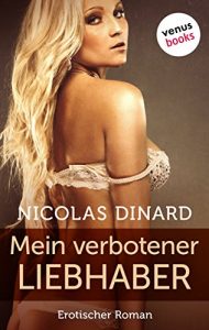 Baixar Mein verbotener Liebhaber: Erotischer Roman pdf, epub, eBook