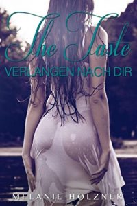 Baixar The Taste: Verlangen nach Dir (German Edition) pdf, epub, eBook