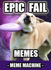 Baixar Memes: 1700+ Epic Fail Memes: The Most Hilarious Epic Fail Meme Compilation (Meme, Epic Fail Memes, Epic Fail, Funny Memes, XL Memes, Memes) (English Edition) pdf, epub, eBook
