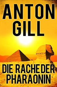 Baixar Die Rache der Pharaonin (Egyptian Mysteries 3) (German Edition) pdf, epub, eBook
