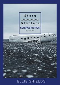 Baixar Story Starters – Science Fiction Edition (English Edition) pdf, epub, eBook