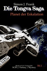 Baixar Planet der Eskalation (Die Tongva Saga 1) (German Edition) pdf, epub, eBook