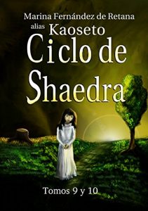 Baixar Ciclo de Shaedra: tomos 9 y 10 (Spanish Edition) pdf, epub, eBook