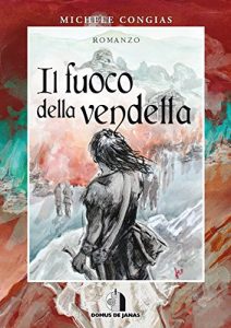 Baixar Il fuoco della vendetta pdf, epub, eBook