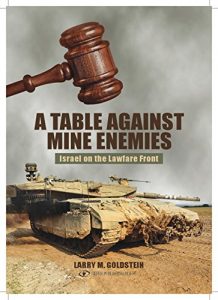 Baixar A Table Against Mine Enemies::  Israel on the Lawfare Front (English Edition) pdf, epub, eBook