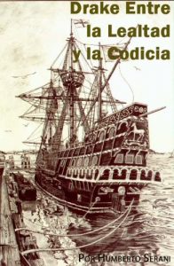 Baixar Drake Entre la Lealtad y la Codicia (Spanish Edition) pdf, epub, eBook