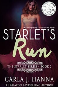 Baixar Starlet’s Run: A Coming of Age in Hollywood Novel (The Starlet Book 2) (English Edition) pdf, epub, eBook