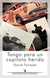 Baixar Tango para un copiloto herido (Spanish Edition) pdf, epub, eBook