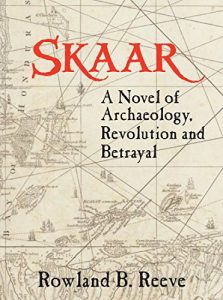 Baixar Skaar: A Novel of Archaeology, Revolution and Betrayal (English Edition) pdf, epub, eBook