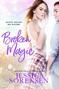 Baixar Broken Magic (Mystic Willow Bay, Witches Series Book 2) (English Edition) pdf, epub, eBook