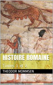 Baixar Histoire romaine: Tomes 1 et 2. (French Edition) pdf, epub, eBook