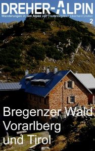 Baixar DREHER-ALPIN 2 Bregenzer Wald, Vorarlberg und Tirol (German Edition) pdf, epub, eBook