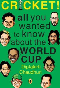 Baixar Cricket! All You Wanted to Know about the World Cup pdf, epub, eBook