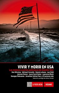 Baixar Vivir y morir en USA:  Los mejores cuentos policiacos de Akashic Noir (La puerta negra) pdf, epub, eBook