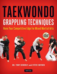 Baixar Taekwondo Grappling Techniques: Hone Your Competitive Edge for Mixed Martial Arts [Downloadable Media Included] pdf, epub, eBook