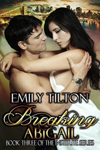 Baixar Breaking Abigail (The Institute Series Book 3) (English Edition) pdf, epub, eBook