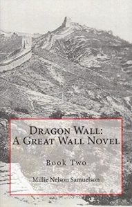 Baixar Dragon Wall: A Great Wall Novel (Yangtze Dragon Trilogy Book 2) (English Edition) pdf, epub, eBook