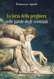 Baixar La forza della preghiera nelle parole degli scienziati (Italian Edition) pdf, epub, eBook