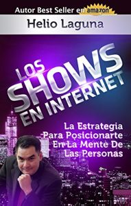 Baixar Los Shows En Internet (Spanish Edition) pdf, epub, eBook