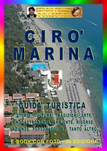 Baixar CIRO’ MARINA (Seconda Edizione): GUIDA TURISTICA (Italian Edition) pdf, epub, eBook