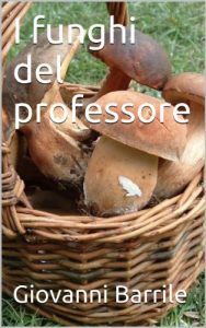 Baixar I funghi del professore (Le inchieste del maresciallo Vol. 2) (Italian Edition) pdf, epub, eBook