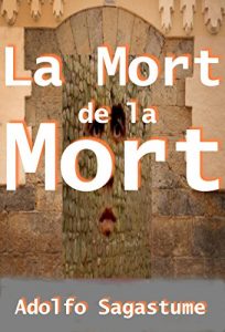 Baixar La Mort de la Mort (French Edition) pdf, epub, eBook