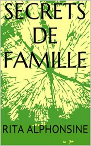 Baixar SECRETS DE FAMILLE: Tome 1 (French Edition) pdf, epub, eBook