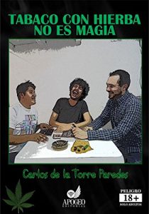 Baixar Tabaco con hierba no es magia (Spanish Edition) pdf, epub, eBook