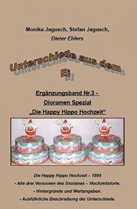 Baixar Unterschiede aus dem Ei – Band Nr.3 – Happy Hippo Hochzeit: Spezial zum Thema Dioramen – Happy Hippo Hochzeit. (German Edition) pdf, epub, eBook