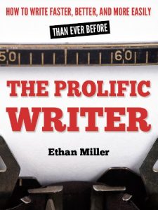 Baixar The Prolific Writer: How to Write Faster, Better, and More Easily than Ever Before (English Edition) pdf, epub, eBook