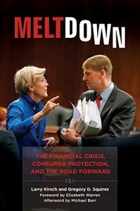 Baixar Meltdown: The Financial Crisis, Consumer Protection, and the Road Forward pdf, epub, eBook