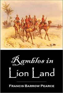 Baixar Rambles in Lion Land: Three Months’ Leave Passed in Somaliland (1898) (English Edition) pdf, epub, eBook