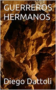 Baixar GUERREROS HERMANOS (Spanish Edition) pdf, epub, eBook