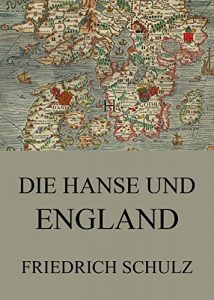 Baixar Die Hanse und England (German Edition) pdf, epub, eBook