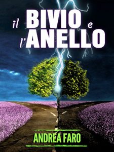 Baixar Il bivio e l’anello pdf, epub, eBook