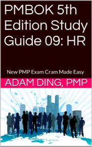 Baixar PMBOK 5th Edition Study Guide 09: HR (New PMP Exam Cram) (English Edition) pdf, epub, eBook