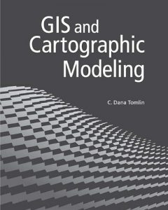 Baixar GIS and Cartographic Modeling pdf, epub, eBook