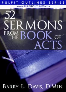 Baixar 52 Sermons From the Book of Acts (Pulpit Outlines 4) (English Edition) pdf, epub, eBook
