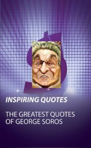Baixar Inspiring Quotes: The Greatest Quotes of George Soros (English Edition) pdf, epub, eBook