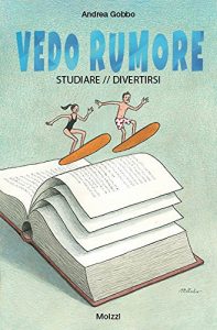 Baixar Vedo Rumore: Studiare // Divertirsi (Italian Edition) pdf, epub, eBook