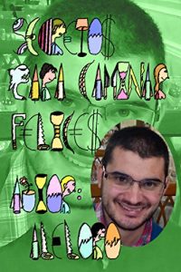 Baixar Secretos para Caminar Felices (Spanish Edition) pdf, epub, eBook