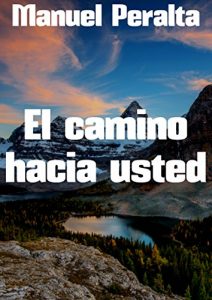 Baixar El camino hacia usted (Spanish Edition) pdf, epub, eBook