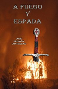 Baixar A FUEGO Y ESPADA (Spanish Edition) pdf, epub, eBook
