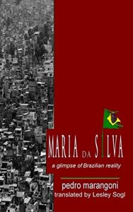 Baixar Maria da Silva – A glimpse of Brazilian reality (English Edition) pdf, epub, eBook